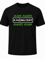 Aloha Always Unisex Crew Neck T-Shirt