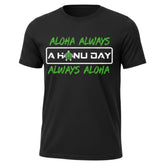 Aloha Always Unisex Crew Neck T-Shirt